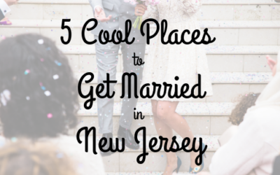 5 Cool Places to Get Married in New Jersey