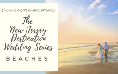 The New Jersey Destination Wedding Series: Beaches