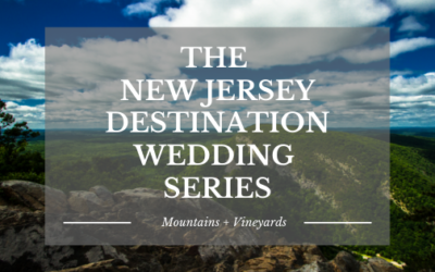 The New Jersey Destination Wedding Series: Mountains & Vineyards